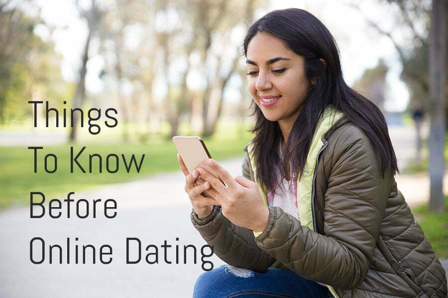 Things To Know Before Online Dating